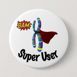 Badge Rond 7,6 Cm Super utilisateur