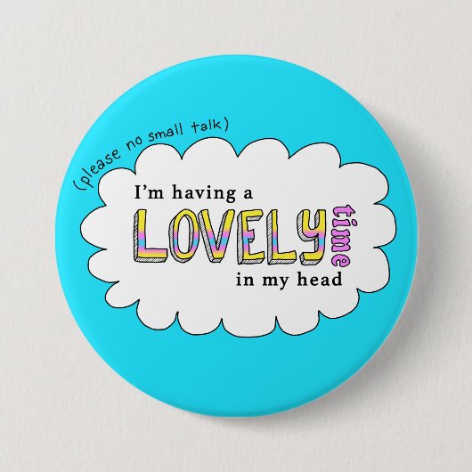 Badge Rond 7,6 Cm Svp aucun petit entretien… (Devant)