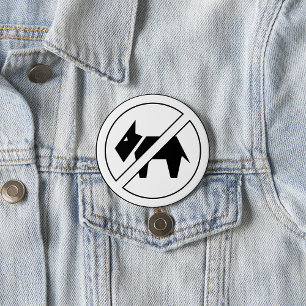 Badge Rond 7,6 Cm Symbole gras noir et blanc « Chiens non admis »
