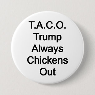 Badge Rond 7,6 Cm T.A.C.O Trump Épouse Toujours