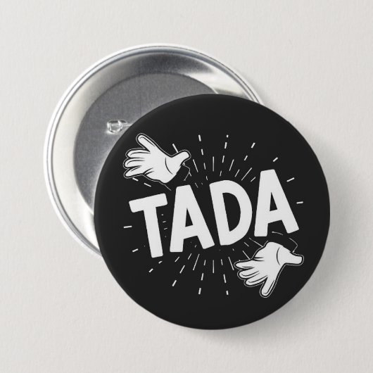 BADGE ROND 7,6 CM TADA (Devant & derrière)