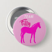 Badge Rond 7,6 Cm "Team Filly" Révélation de genre rose (Devant & derrière)