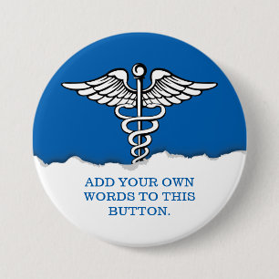 Badge Rond 7,6 Cm Texte Médicale de coutume de caducée