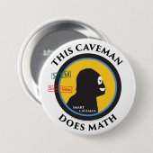 Badge Rond 7,6 Cm TIGE futée d'homme des cavernes de maths de (Devant & derrière)