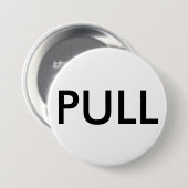 Badge Rond 7,6 Cm Tirez le bouton (Devant & derrière)