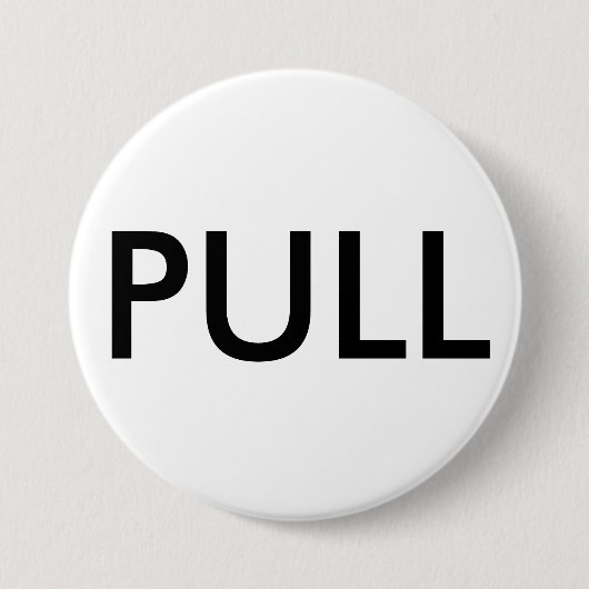 Badge Rond 7,6 Cm Tirez le bouton (Devant)