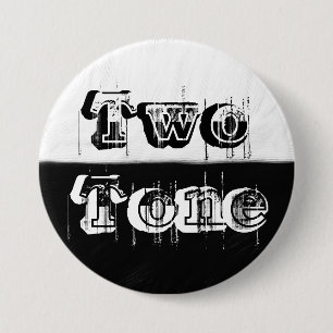 Badge Rond 7,6 Cm Ton deux - noir et blanc