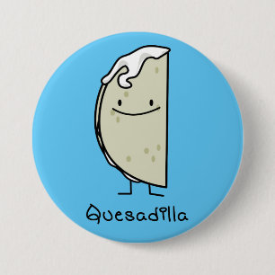 Badge Rond 7,6 Cm Tortilla grillée par Mexicain de Quesadilla avec
