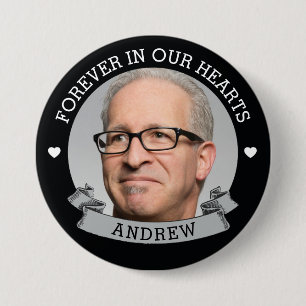 Badge Rond 7,6 Cm Toujours dans nos coeurs Mémorial photo