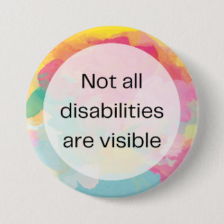 Badge Rond 7,6 Cm Tous les handicaps ne sont pas visibles