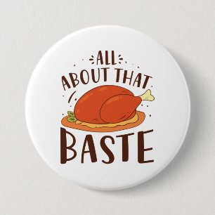 Badge Rond 7,6 Cm Tout À Propos De Ce Baste