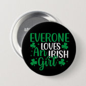 Badge Rond 7,6 Cm Tout le monde aime une fille irlandaise (Devant & derrière)