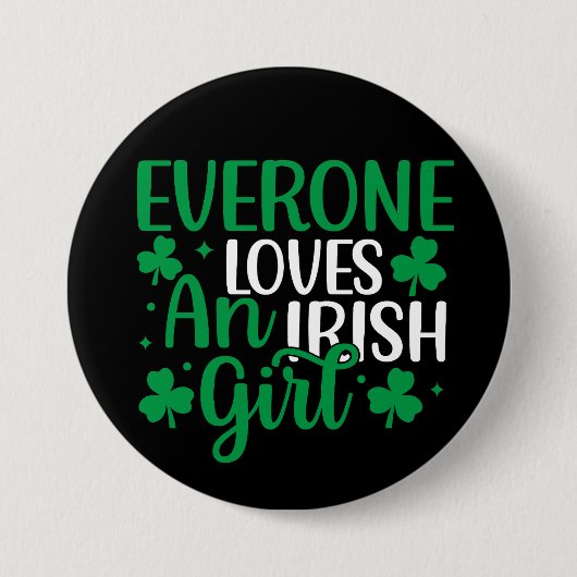 Badge Rond 7,6 Cm Tout le monde aime une fille irlandaise (Devant)