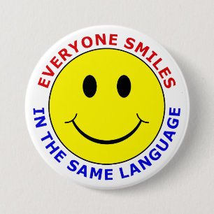 Badge Rond 7,6 Cm Tout Le Monde Sourit Dans La Même Langue
