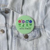 Badge Rond 7,6 Cm Travailleur social...Fleurs, Coeurs, Papillons (En situation)