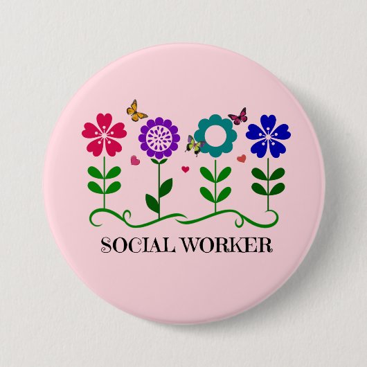 Badge Rond 7,6 Cm Travailleur social...Fleurs, Coeurs, Papillons (Devant)