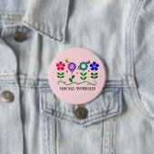 Badge Rond 7,6 Cm Travailleur social...Fleurs, Coeurs, Papillons (En situation)