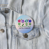Badge Rond 7,6 Cm Travailleur social...Fleurs, Coeurs, Papillons (En situation)
