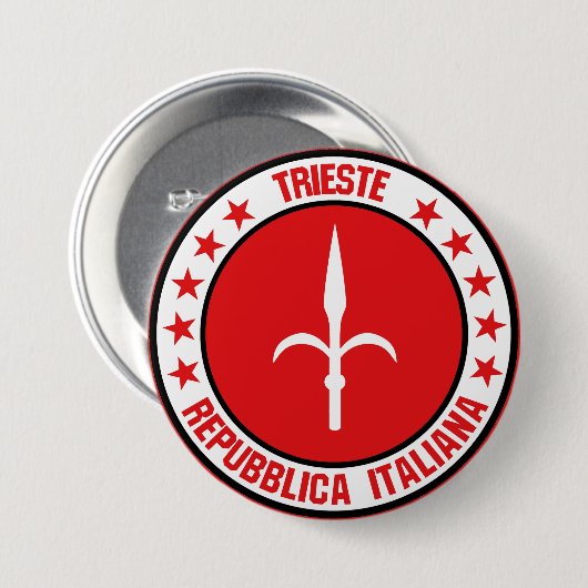 Badge Rond 7,6 Cm Trieste (Devant & derrière)