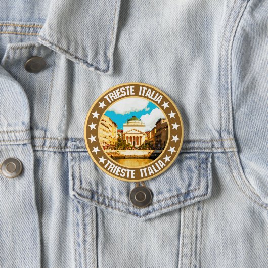 Badge Rond 7,6 Cm Trieste (En situation)