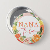 Badge Rond 7,6 Cm Tropical Citrus Baby Shower Futur Nana (Devant & derrière)