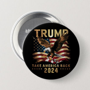 Badge Rond 7,6 Cm Trump 2024 Reprenez l'Amérique Drapeau Américain T