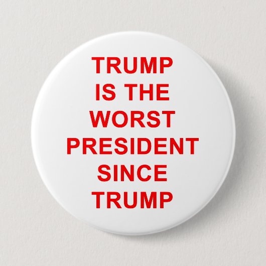 Badge Rond 7,6 Cm Trump est le pire (Devant)