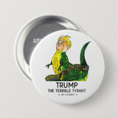 Badge Rond 7,6 Cm Trump le tyran terrible (Devant & derrière)