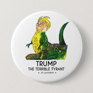 Badge Rond 7,6 Cm Trump le tyran terrible