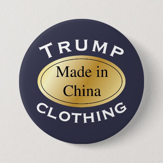 Badge Rond 7,6 Cm "Trump l'habillement" avec "fabriqué l'étiquette (Devant)