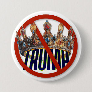 Badge Rond 7,6 Cm Trump N'Est Pas Un Bouton Roi