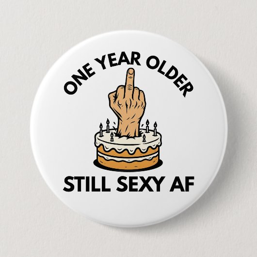 Badge Rond 7,6 Cm Un an de plus (Devant)