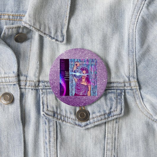 Badge Rond 7,6 Cm Uniquement sur le Dance Floor (En situation)