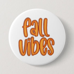 Badge Rond 7,6 Cm 🍂 Vibes d'automne - Graphique de texte orange