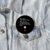 Badge Rond 7,6 Cm Vins amusants définition de l'amateur de vin (En situation)