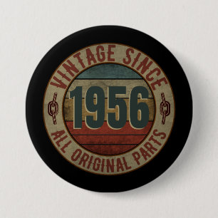 BADGE ROND 7,6 CM VINTAGE DEPUIS 1956 TOUTES LES PARTIES ORIGINALES