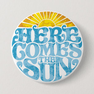 Badge Rond 7,6 Cm Voici Le Soleil Rétro VINTAGE