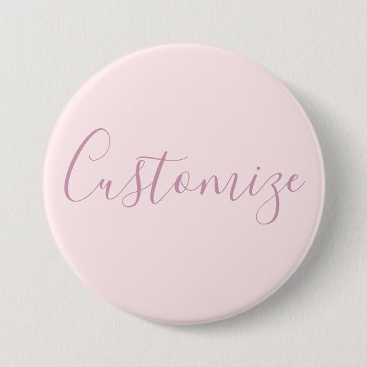 Badge Rond 7,6 Cm Votre texte | Élégant Script & Soft Blush Rose (Devant)