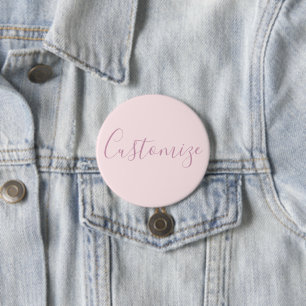 Badge Rond 7,6 Cm Votre texte   Élégant Script & Soft Blush Rose