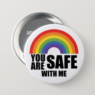 Badge Rond 7,6 Cm Vous Êtes En Sécurité Avec Moi LGBTQ Rainbow Pride