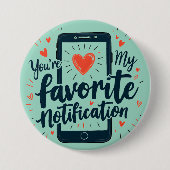 Badge Rond 7,6 Cm Vous êtes mon affection numérique de notification (Devant)