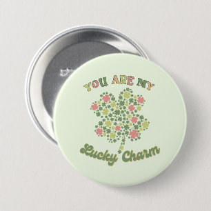 Badge Rond 7,6 Cm Vous Êtes Mon Charme Chanceux