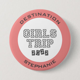 Badge Rond 7,6 Cm Voyage de filles 2022 Week-end de vacances personn