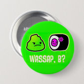 Badge Rond 7,6 Cm Wasap, B ? (Devant & derrière)
