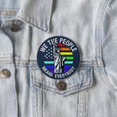 Badge Rond 7,6 Cm we the people... (En situation)