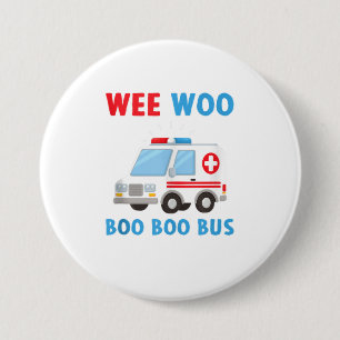 Badge Rond 7,6 Cm Wee Woo Boo Bus Ambulance EMS EMT Parame