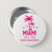 Badge Rond 7,6 Cm Week-end de célibataire à Miami Voyage entre fille (Devant & derrière)