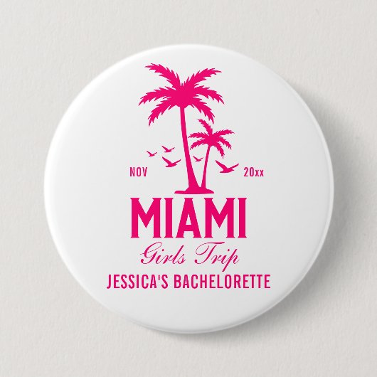 Badge Rond 7,6 Cm Week-end de célibataire à Miami Voyage entre fille (Devant)