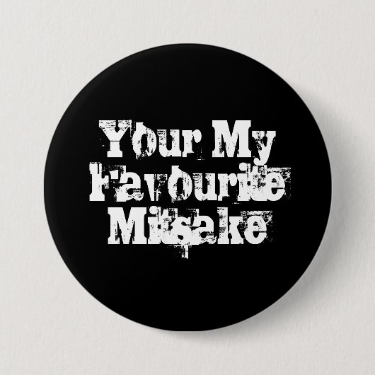 Badge Rond 7,6 Cm Your My Favourite Mitsake (Devant)