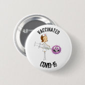 Badge Rond Vacciné COVID-19 6 Cm (Devant & derrière)